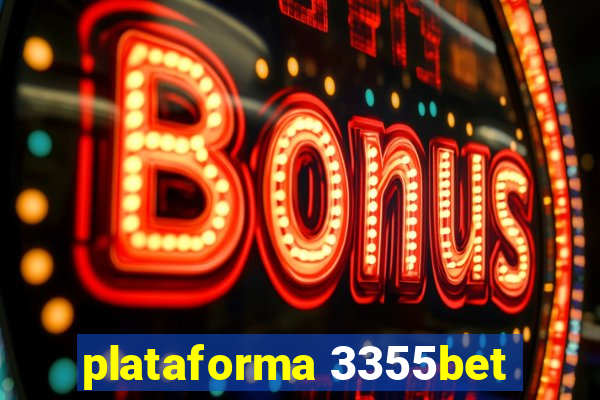 plataforma 3355bet